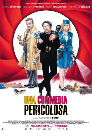 Una commedia pericolosa streaming