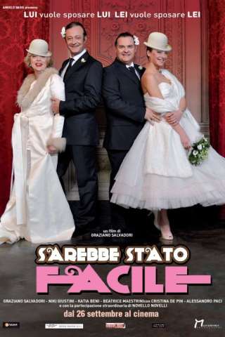 Sarebbe stato facile streaming