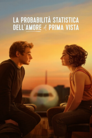 La probabilità statistica dell'amore a prima vista streaming