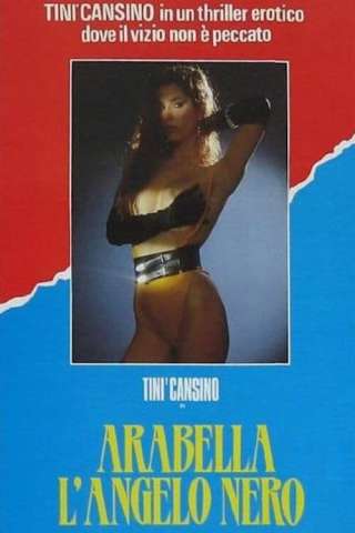 Arabella: l'angelo nero streaming