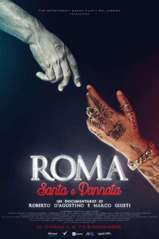 Roma, santa e dannata streaming