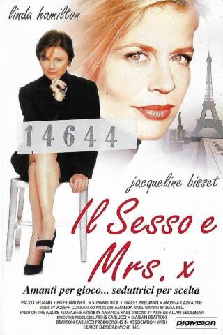 Il sesso e Mrs. X streaming