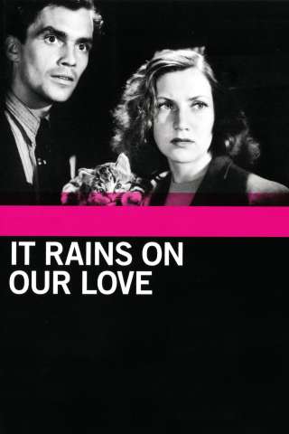 Piove sul nostro amore streaming