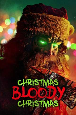 Christmas Bloody Christmas streaming
