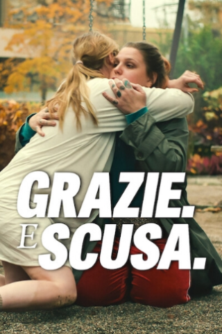 Grazie. E scusa. streaming