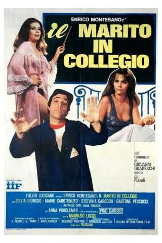 Il marito in collegio streaming