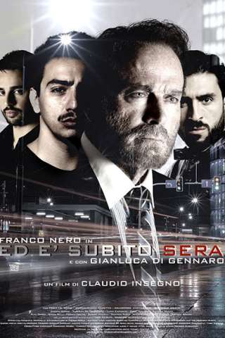 Ed è subito sera streaming