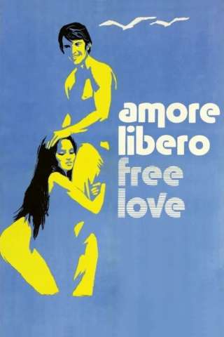 Amore libero streaming
