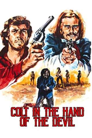 Una colt in mano al diavolo streaming