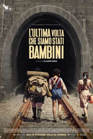 L'ultima volta che siamo stati bambini streaming
