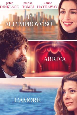 E all'improvviso arriva l'amore streaming