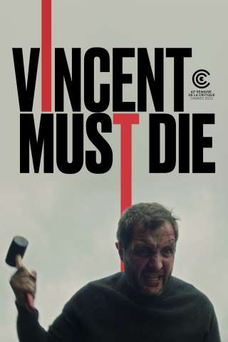 Vincent Must Die streaming