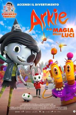 Arkie e la magia delle luci streaming