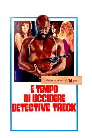 É tempo di uccidere detective Treck streaming
