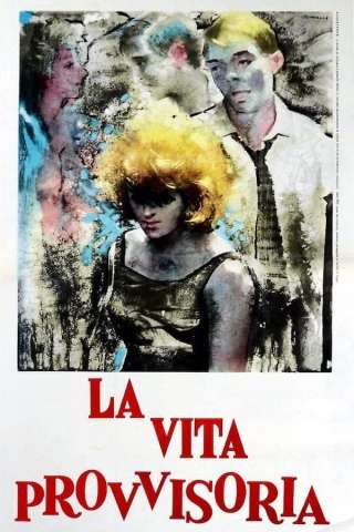 La vita provvisoria streaming