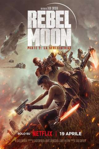 Rebel Moon - Parte 2: La sfregiatrice streaming