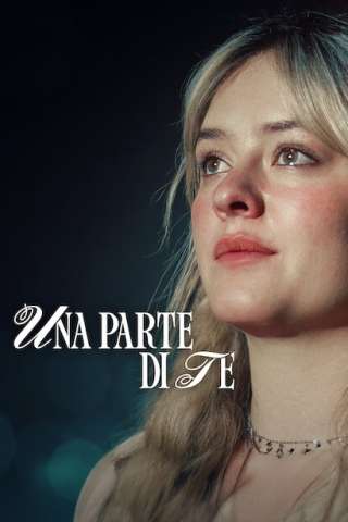 Una parte di te streaming