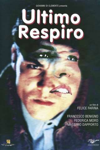 Ultimo respiro streaming