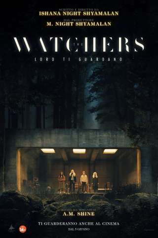 The Watchers - Loro ti guardano streaming