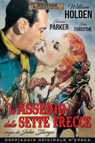 L'assedio delle sette frecce streaming