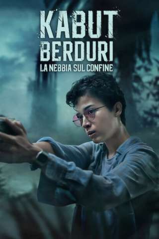 Kabut Berduri - La nebbia sul confine streaming