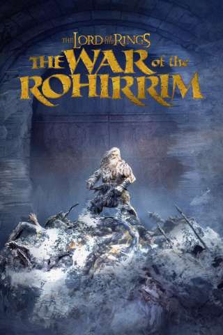 The Lord of the Rings: The War of the Rohirrim streaming
