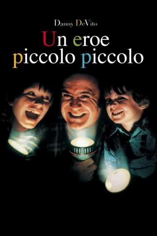 Un eroe piccolo piccolo streaming