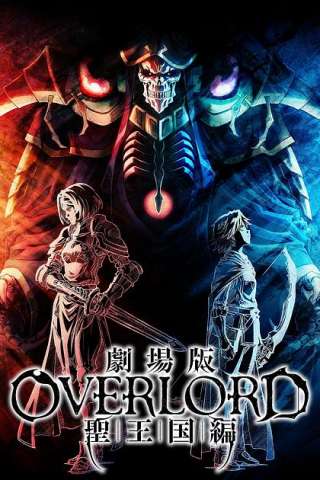Overlord: Il film - Capitolo del Santo Regno streaming