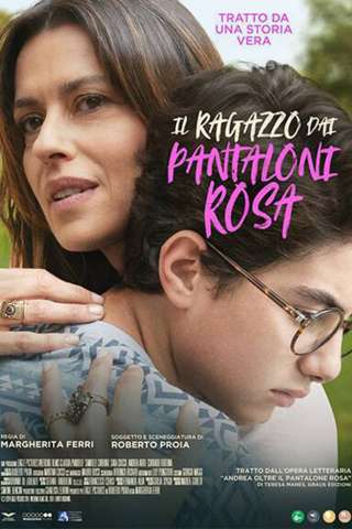 Il ragazzo dai pantaloni rosa streaming