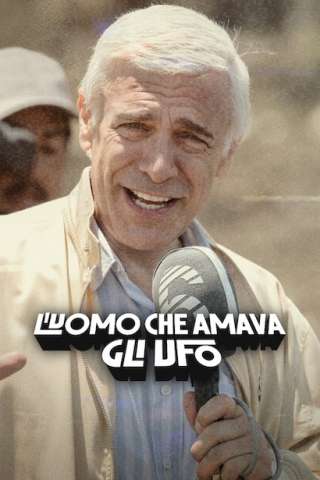 L'uomo che amava gli UFO streaming