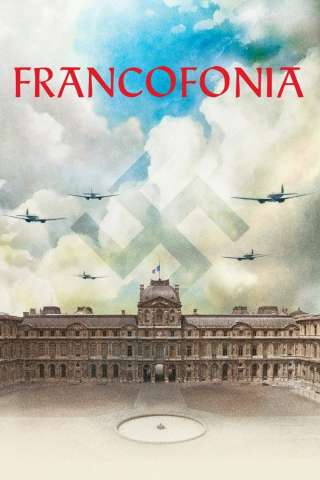 Francofonia - Il Louvre sotto occupazione streaming