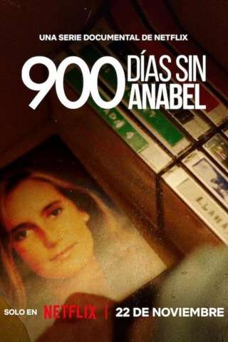 900 Giorni senza Anabel streaming