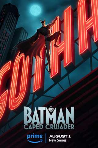 Batman - Caped Crusader streaming