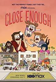 Close Enough streaming