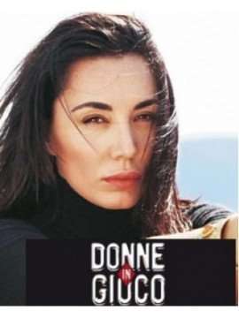 Donne in gioco streaming