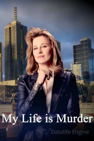 My Life Is Murder streaming