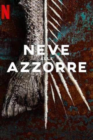 Neve alle Azzorre streaming