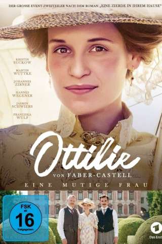 Ottilie Von Faber-Castell: Una Donna Coraggiosa streaming