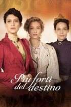 Più Forti del Destino streaming
