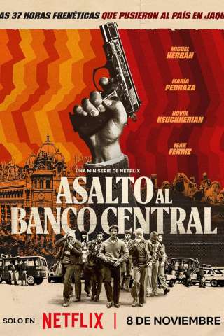 Rapina al Banco Central streaming