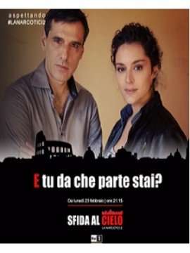 Sfida al Cielo – La Narcotici 2 streaming