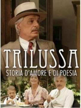 Trilussa – Storia d’amore e di poesia streaming
