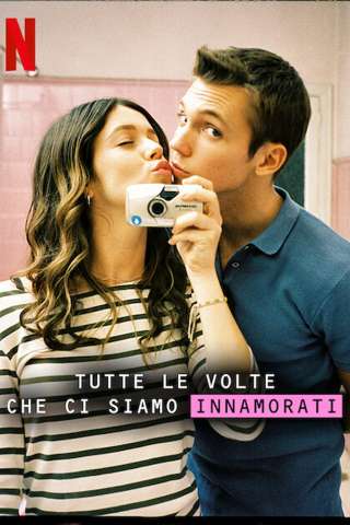 Tutte le volte che ci siamo innamorati streaming
