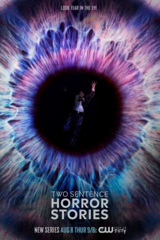Two Sentence Horror Stories streaming