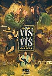 Vis a vis: El oasis streaming