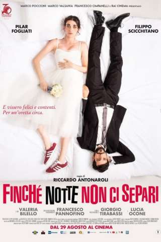 Finché notte non ci separi streaming