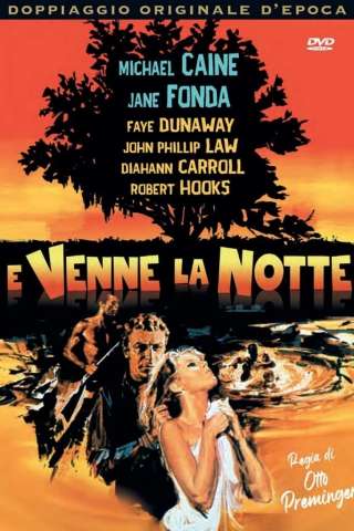 E venne la notte streaming
