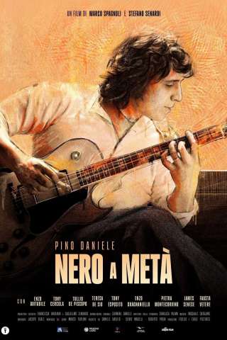 Pino Daniele - Nero a metà streaming