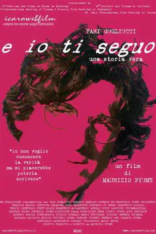 E Io ti seguo streaming