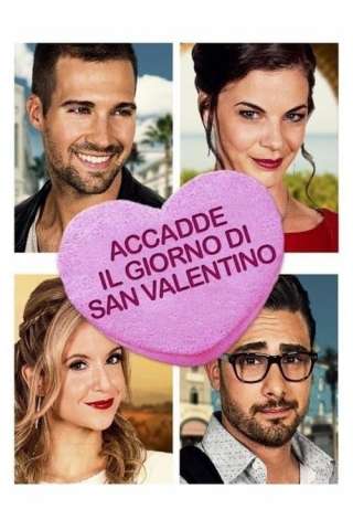 Accadde il giorno di San Valentino streaming